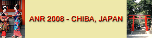 ANR 2008 meeting held in Chiba Japan ANR 2008 Chiba banner